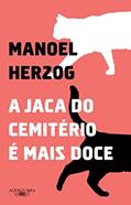 Ler A jaca do cemitério é mais doce, do autor Manoel Herzog