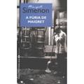 Ler A Fúria De Maigret - Coleção L&PM Pocket, do autor Georges Simenon Ler A Fúria De Maigret - Coleção L&PM Pocket, do autor Georges Simenon