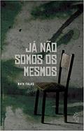 Ler Já não somos os Mesmos, do autor Maya Falks Ler Já não somos os Mesmos, do autor Maya Falks