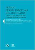 Ler Prémio Pessoa Jorge 2018 - SRS Advogados: Trabalho Vencedor e Menções Honrosas (Volume 4), do autor Almedina Ler Prémio Pessoa Jorge 2018 - SRS Advogados: Trabalho Vencedor e Menções Honrosas (Volume 4), do autor Almedina