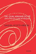 Ler Tal qual apanhei do pé: Uma atriz do Lume em pesquisa, do autor Raquel Scotti Hirson