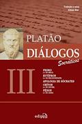 Ler Diálogos III - Fedro (ou Do Belo), Eutífron (ou Da Religiosidade), Apologia de Sócrates, Críton (ou Do Dever), Fédon (ou Da Alma), do autor Platão Ler Diálogos III - Fedro (ou Do Belo), Eutífron (ou Da Religiosidade), Apologia de Sócrates, Críton (ou Do Dever), Fédon (ou Da Alma), do autor Platão