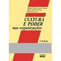 Ler Cultura E Poder Nas Organizações, do autor Maria Tereza Leme Fleury Ler Cultura E Poder Nas Organizações, do autor Maria Tereza Leme Fleury