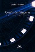 Ler Confissões sinceras: Orações para curar os segredos de sua alma, do autor Linda Schubert Ler Confissões sinceras: Orações para curar os segredos de sua alma, do autor Linda Schubert
