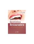 Ler Dentística Restauradora - Do Planejamento à Execução, do autor Adriana Fernandes da Silva Lund