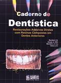 Ler Caderno de Dentística - Restaurações Adesivas Diretas em Res., do autor Luiz Narciso Baratieri Ler Caderno de Dentística - Restaurações Adesivas Diretas em Res., do autor Luiz Narciso Baratieri