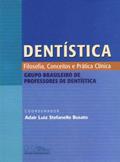 Ler Dentistica Filosofia, Conceitos E Pratica Clinica, do autor Adair L. Busato Ler Dentistica Filosofia, Conceitos E Pratica Clinica, do autor Adair L. Busato