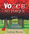 Ler Vozes no parque, do autor Anthony Browne