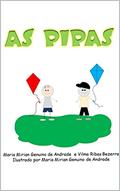 Ler As Pipas, do autor Maria Mirian Genuíno de Andrade; Vilma Ribas Bezerra Ler As Pipas, do autor Maria Mirian Genuíno de Andrade; Vilma Ribas Bezerra