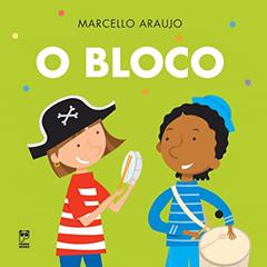 O bloco, do autor Marcello Araujo