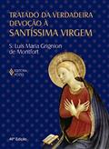 Ler Tratado da verdadeira devoção à Santíssima Virgem - Modelo clássico, do autor S. Luís Maria Grignion de Montfort