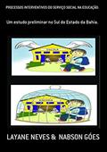 Capa de Processos Interventivos do Servico Social na Educacao., do autor Layane Neves & Nabson Góes