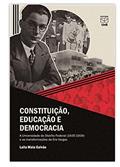 Capa de Constituição, Educação e Democracia. A Universidade do Distrito Federal (1935-1939), do autor Laila Maia Galvão