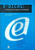 Ler E-Dicas: O Direito Na Sociedade Da Informação, do autor Regina Ribeiro Valle Ler E-Dicas: O Direito Na Sociedade Da Informação, do autor Regina Ribeiro Valle