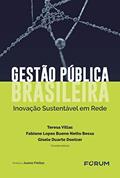 Ler Gestão Pública Brasileira: Inovação sustentável em rede, do autor Teresa Villac; Fabiane Bessa; Gisele Duarte Doetzer Ler Gestão Pública Brasileira: Inovação sustentável em rede, do autor Teresa Villac; Fabiane Bessa; Gisele Duarte Doetzer