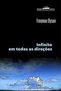 Ler Infinito em todas as direções, do autor Freeman Dyson Ler Infinito em todas as direções, do autor Freeman Dyson