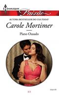 Ler Plano Ousado (Harlequin Jessica Especial Livro 385), do autor Carole Mortimer Ler Plano Ousado (Harlequin Jessica Especial Livro 385), do autor Carole Mortimer