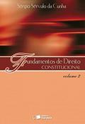 Capa de Fundamentos de direito constitucional - Volume 2 - 1ª edição de 2012, do autor Sérgio Sérvulo da Cunha