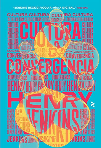 Ler Cultura da convergência, do autor Henry Jenkins