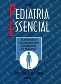 Capa de Pediatria Essencial - Texto básico para graduandos e residentes em pediatria - 5ª Edição (eBook), do autor Azor José de Lima