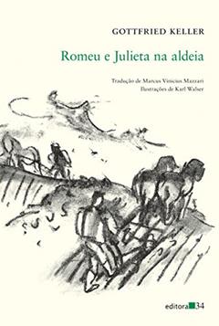 Romeu e Julieta na aldeia, do autor Gottfried Keller