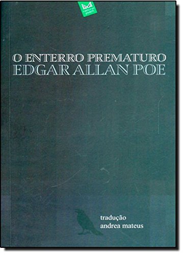 O Enterro Prematuro, do autor Edgar Allan Poe
