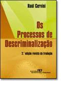 Ler Processos de Descriminalização 2002, do autor Raul Cervini