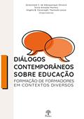 Capa de Diálogos Contemporâneos Sobre Educação - Formação de Formadores em Contextos Diversos, do autor Grassinete C. De Albuquerque Oliveira