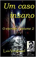 Ler Um caso insano, do autor Luis Vendramel Ler Um caso insano, do autor Luis Vendramel