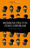 Ler Homens pretos (não) choram, do autor Stefano Volp