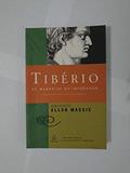 Ler Tibério, do autor Allan Massie Ler Tibério, do autor Allan Massie
