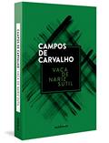 Ler Vaca de nariz sutil, do autor Campos de Carvalho Ler Vaca de nariz sutil, do autor Campos de Carvalho