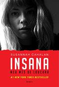 Ler Insana: Meu mês de loucura, do autor Susannah Cahalan