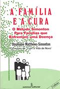 Ler A família e a cura: o método Simonton para famílias que enfrentam uma doença, do autor Stephanie Matthews-Simonton Ler A família e a cura: o método Simonton para famílias que enfrentam uma doença, do autor Stephanie Matthews-Simonton