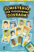 Ler O mistério da figurinha dourada, do autor Marcelo Duarte