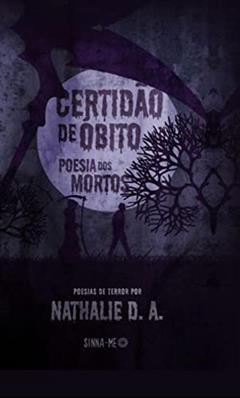 Certidão De Óbito, do autor Nathalie D.A.