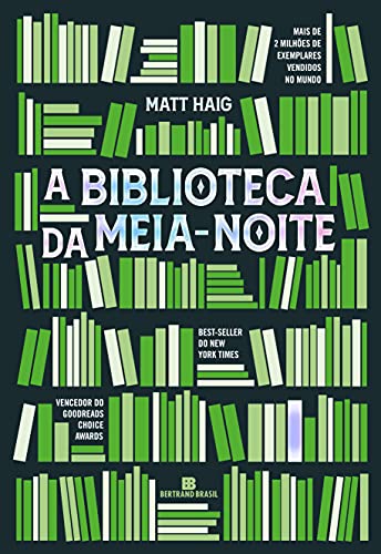 Ler A Biblioteca da Meia-Noite, do autor Matt Haig
