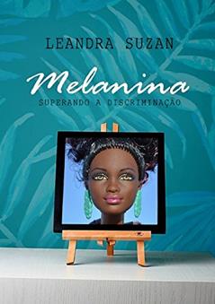 Melanina, do autor Leandra Suzan