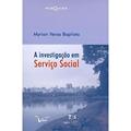 Ler Investigacao Em Servico Social, A, do autor Myrian Veras Baptista