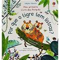 Ler Por que o tigre tem listras?: meu primeiro livro dos porquês, do autor KATIE DAYNES