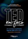 Ler TED em Foco As Questões da Primeira Fase do TED 2020-2023, do autor ARRUDA / GUILHERME DE OLIVEIRA ARRUDA ANNA CAROLINA MIOLA