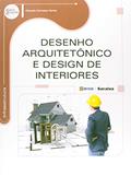 Ler Desenho arquitetônico e design de interiores, do autor Claudia Campos Netto