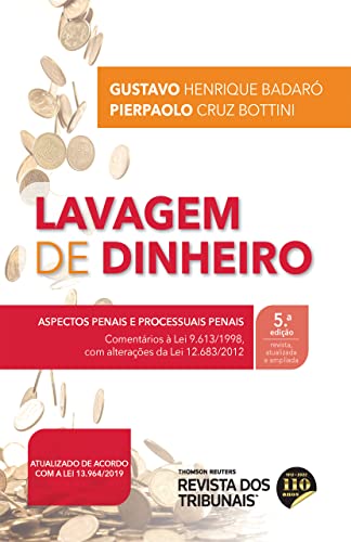 Ler Lavagem de Dinheiro - 5º Edição (2022), do autor Gustavo Henrique Badaró; Pierpaolo Cruz Bottini