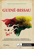 Ler Guiné-Bissau: da Independência Colonial à Dependência da Cooperação Internacional Para o Desenvolvimento, do autor Maria do Carmo Rebouças dos Santos Ler Guiné-Bissau: da Independência Colonial à Dependência da Cooperação Internacional Para o Desenvolvimento, do autor Maria do Carmo Rebouças dos Santos