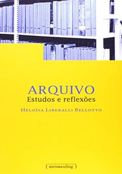 Arquivo: Estudos e Reflexões, do autor Heloísa Liberalli Bellotto