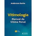 Ler VITIMOLOGIA (2022), do autor ANDERSON BURKE