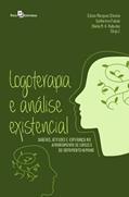 Ler Logoterapia e Análise Existencial: Saberes, Atitudes e Esperança no Afrontamento de Crises e do Sofrimento Humano, do autor Edson Marques Oliveira; Sheila Rabuske