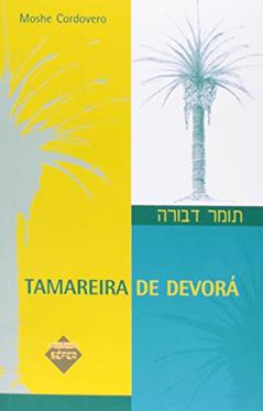 Tamareira de Devorá, do autor Moshe Cordovero