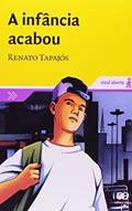 Ler A infância acabou, do autor Renato Tapajós