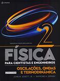 Ler Física Para Cientistas E Engenheiros - Volume 2: Oscilações, Ondas E Termodinâmica, do autor John W. Jewett  Jr.; Raymond A. Serway